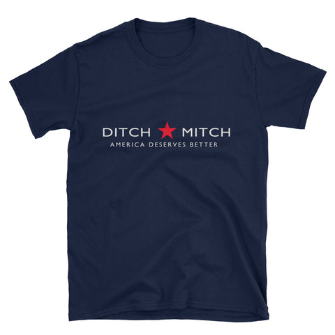 Ditch Mitch America Deserves Better Mens T Shirt - Miss Deplorable
