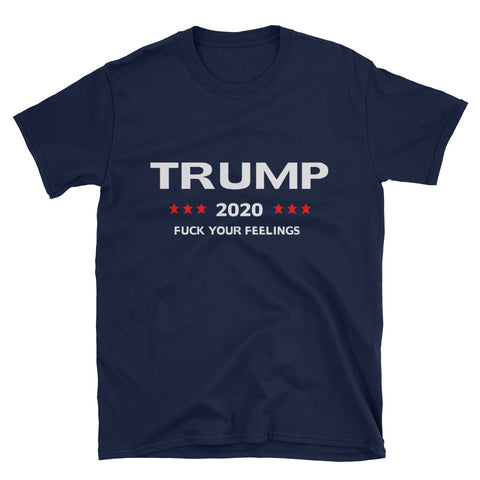 Trump 2020 F**K Your Feelings Womens T Shirt - Miss Deplorable