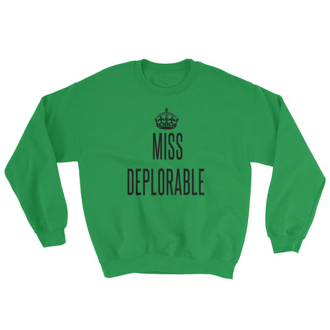 Donald Trump Miss Deplorable Sweatshirt - Miss Deplorable