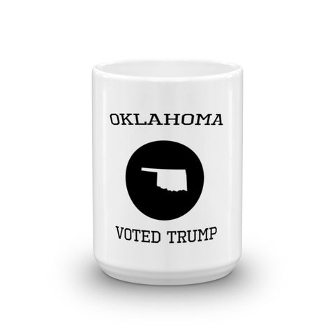 Oklahoma Voted Trump Mug - Miss Deplorable