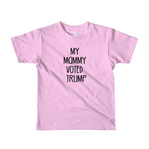 My Mommy Voted Trump! Donald Trump Short sleeve kids t-shirt - Miss Deplorable