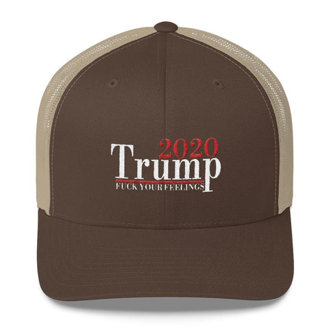 Donald Trump 2020 Fuck Your Feelings Trucker Cap - Trump Save America Store 2024