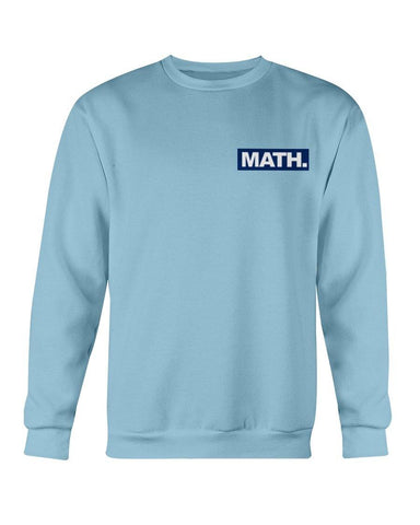 Math Blue Sweatshirt (AM FL) - Trump Save America Store 2024
