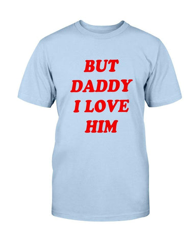 But Daddy I Love Him Shirt (MD FL) - Trump Save America Store 2024