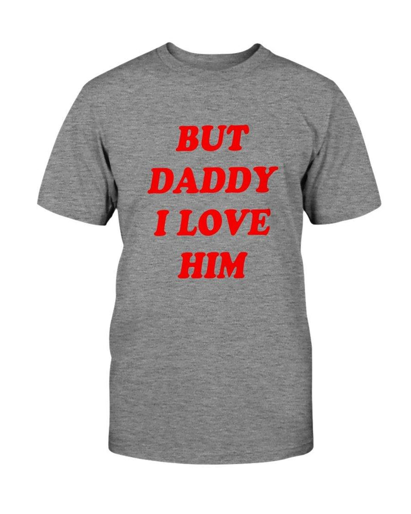 But Daddy I Love Him Shirt (MD FL) - Trump Save America Store 2024
