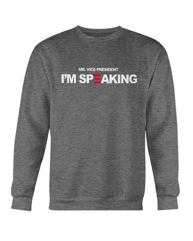 Mr President I'm Speaking Sweatshirt (AM FL) - Trump Save America Store 2024