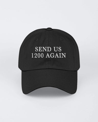 Send Us 1200 Again Hat (AM FL) - Trump Save America Store 2024