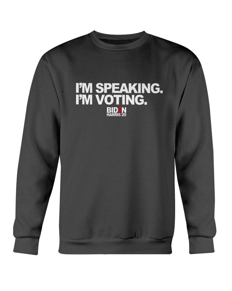 Im Speaking Im Voting Sweatshirt (MD FL) - Trump Save America Store 2024