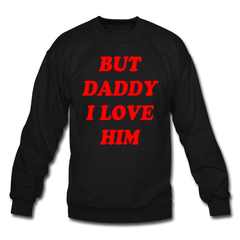 Daddy Sweatshirt (MD SPD) - Trump Save America Store 2024