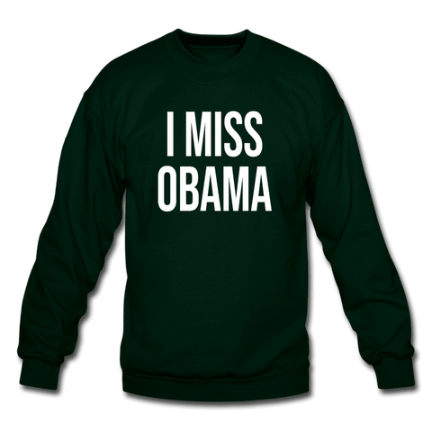 I Miss Obama Sweatshirt (AM SPD) - Trump Save America Store 2024