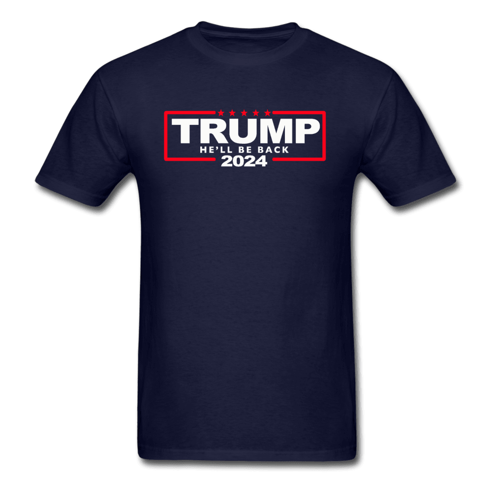 He'll Be Back Shirt (SPD) - Trump Save America Store 2024