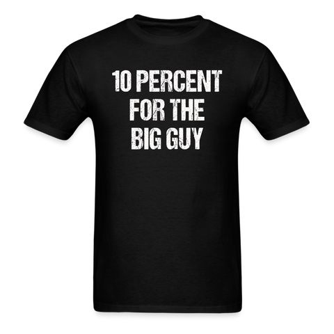 10 For The Big Guy Shirt (SPD) - black