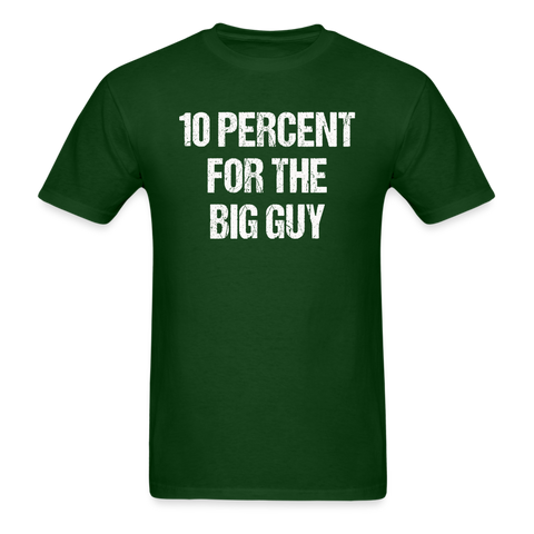 10 For The Big Guy Shirt (SPD) - forest green