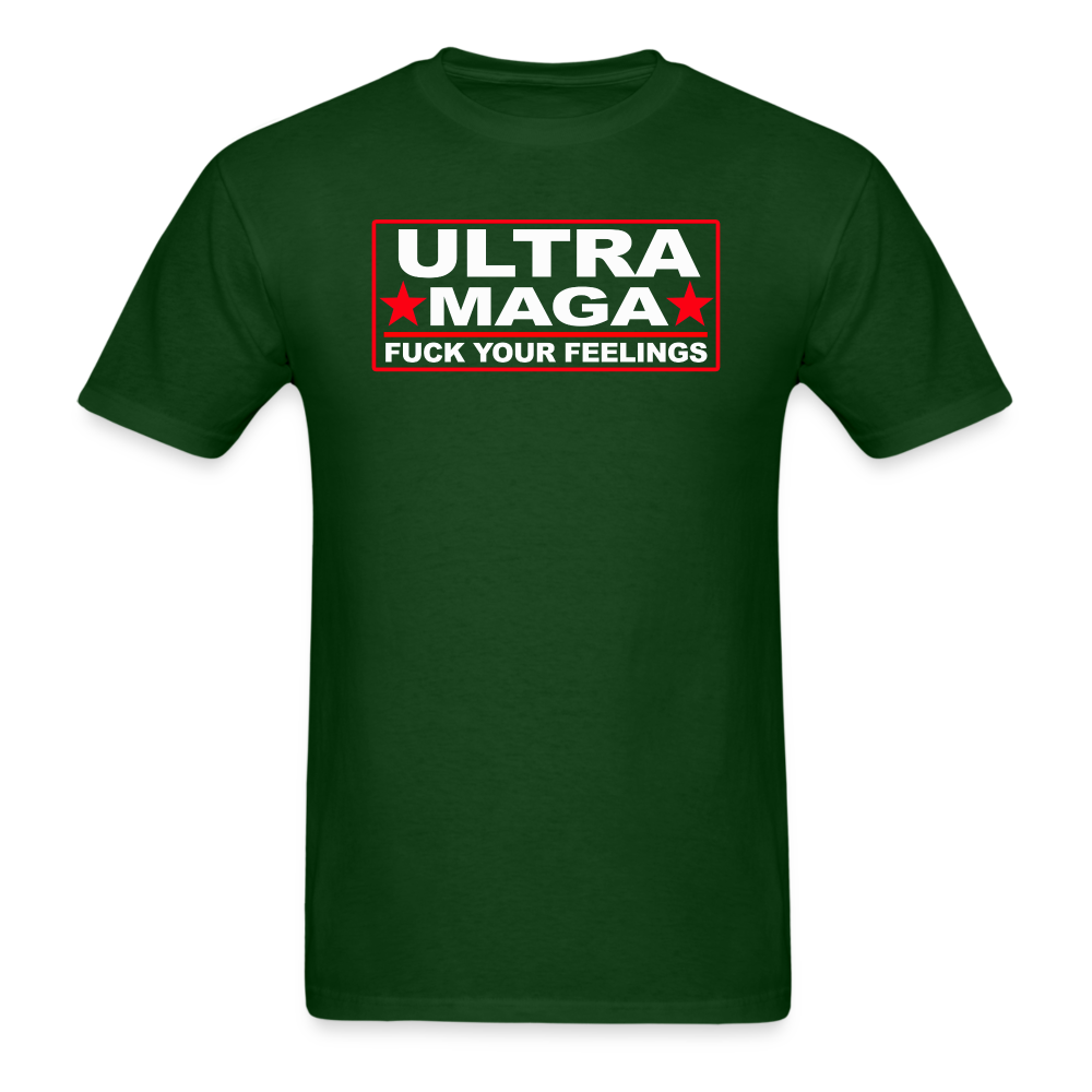 Ultra Maga Shirt F Your Feelings (SPD) - forest green