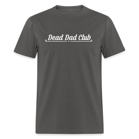 Dead Dad Club Shirt (SPD) - charcoal