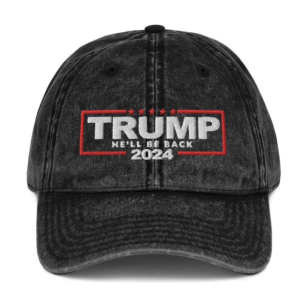 Trump 2024 Hat He'll Be Back Vintage Cotton Baseball Cap - Trump Save America Store 2024