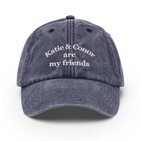 Katie And Connor Are My Friends Hat
